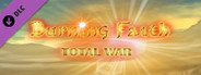 Burning Faith - Total War