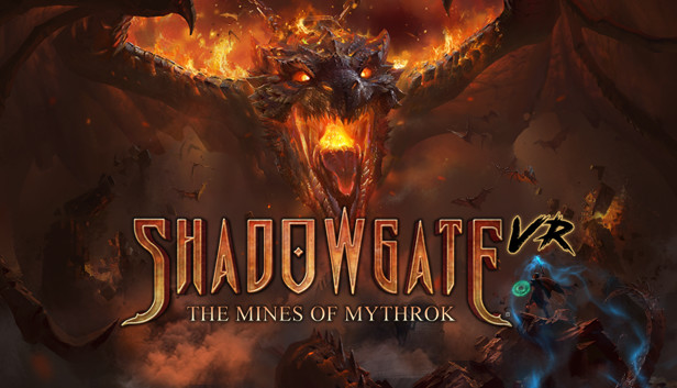 Shadowgate VR: The Mines of Mythrok no Steam