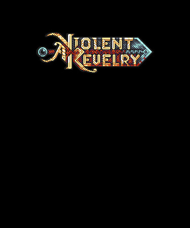 A Violent Revelry