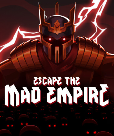 Escape The Mad Empire