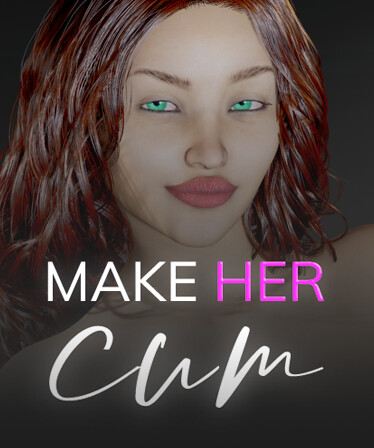 Make Her Cum