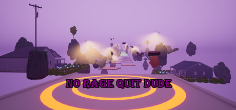 No Rage Quit Dude Cover Image