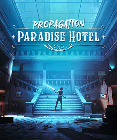 Propagation: Paradise Hotel