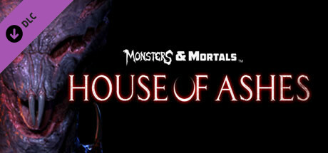 monsters & mortals - house of ashes vertical card thumbnail