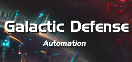 Galactic Defense: Automation Cover Image
