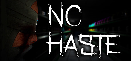 No Haste banner