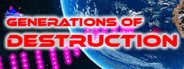 Generations Of Destruction