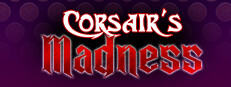 Corsair`s Madness