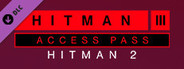 HITMAN 3 Access Pass: HITMAN 2 Standard