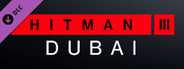 HITMAN 3 - Dubai