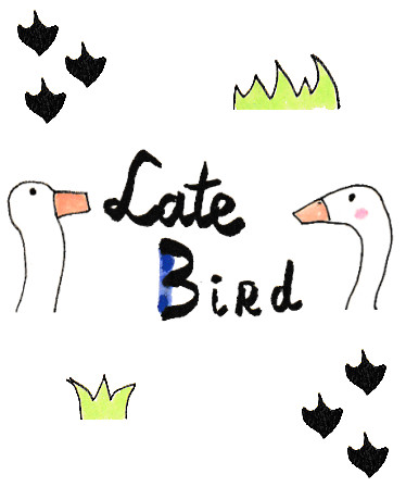 Late Bird