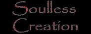Soulless Creation
