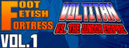 Foot Fetish Fortress VolTitan Vs. The Jundoh Empire Vol.1