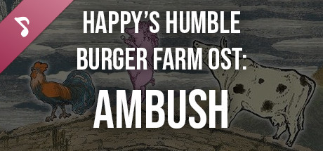 Happy’s Humble Burger Farm: Ambush (OST) banner image