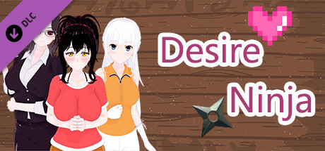 欲望忍者/Desire Ninja - Pack banner image