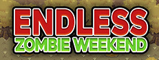 Endless Zombie Weekend