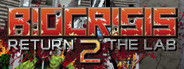 BioCrisis : Return 2 the Lab