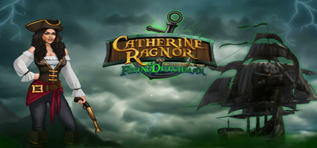 Catherine Ragnor and the Legend of the Flying Dutchman Cover Image