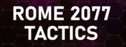 Rome 2077: Tactics