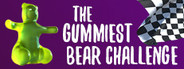The Gummiest Bear Challenge