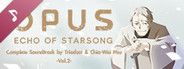 OPUS: Echo of Starsong Complete Soundtrack -Vol.2-