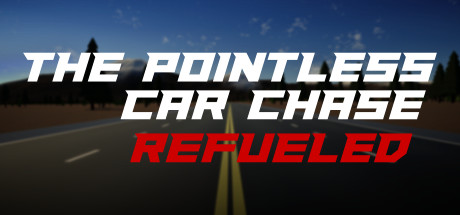 The Pointless Car Chase: Refueled Cover Image