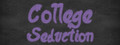 College Seduction logo