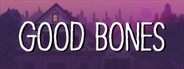 Good Bones