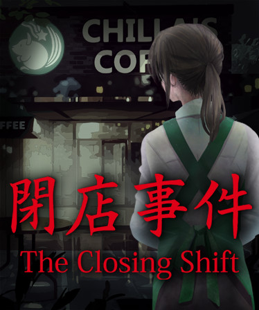 [Chilla's Art] The Closing Shift | 閉店事件