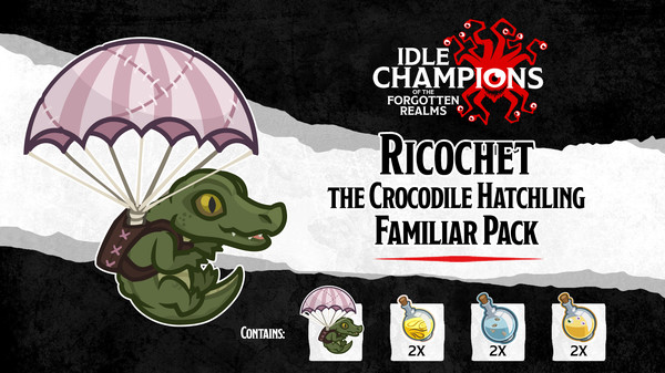 Idle Champions - Ricochet the Crocodile Hatchling Familiar Pack