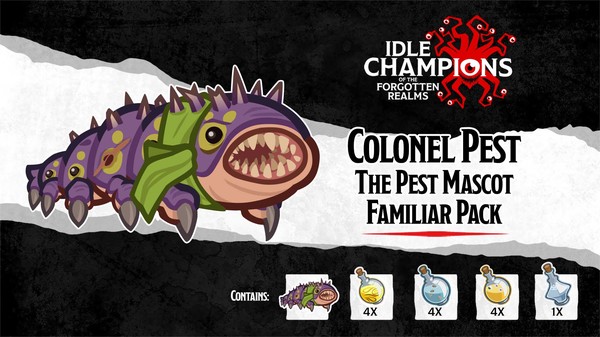 Idle Champions - Colonel Pest the Pest Mascot Familiar Pack