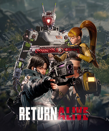 Return Alive Closed Beta