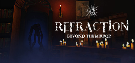 Refraction: Beyond the Mirror Free Download