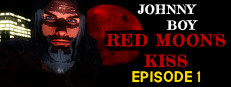 Johnny Boy: Red Moon's Kiss