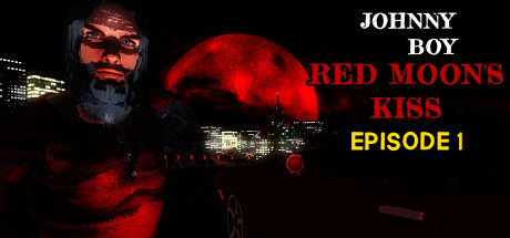 Johnny Boy: Red Moon's Kiss - Episode 1 Free Download