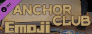 Anchor Club: Extended Features - Emoji