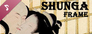 Shunga Frame - Soundtrack