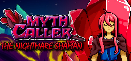 Myth Caller: The Nightmare Shaman Cover Image