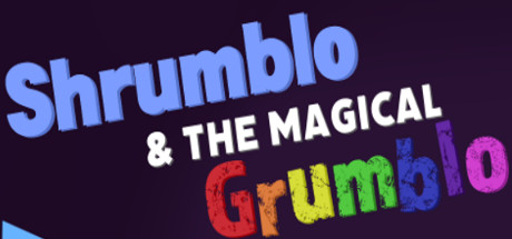 Shrumblo and the Magical Grumblo banner image