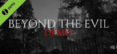 Beyond The Evil Demo banner