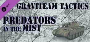 Graviteam Tactics: Predators in the Mist
