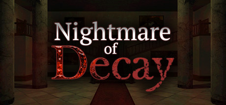 Header image for the game Nightmare of Decay