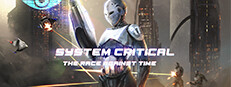 System Critical: The Race Against Time