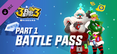 3on3 FreeStyle - Battle Pass 2021 Winter Part. 1 banner