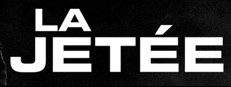 La Jetée
