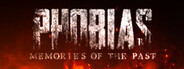 Phobias: Memories of the Past