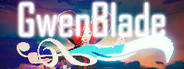 GwenBlade