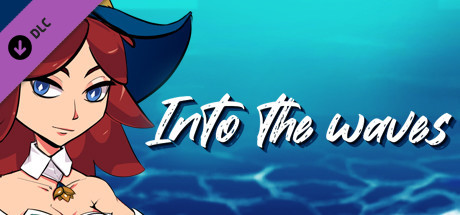 Into the Waves - Cocktail Menu Support DLC banner image