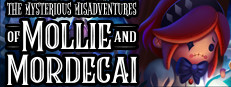 The Mysterious Misadventures of Mollie & Mordecai