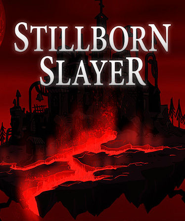 Stillborn Slayer